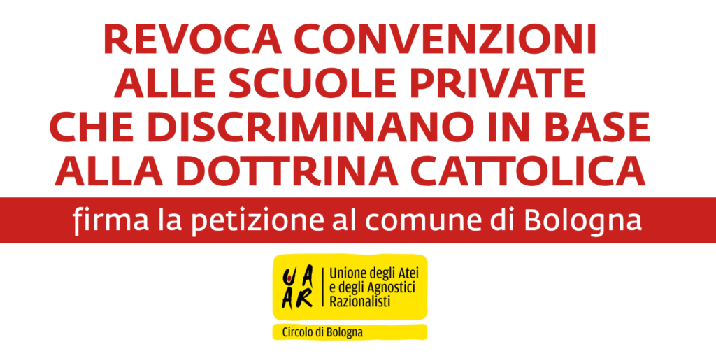 Cartello petizione al comune di Bologna per interrompere le convenzioni con scuole private che discriminano in base alla dottrina cattolica